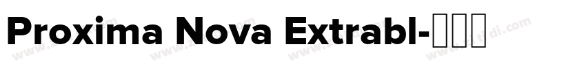 Proxima Nova Extrabl字体转换